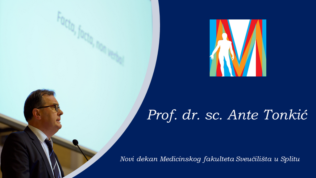 Prof. dr. sc. Ante Tonkić izabran je za novog dekana Medicinskog fakulteta u Splitu